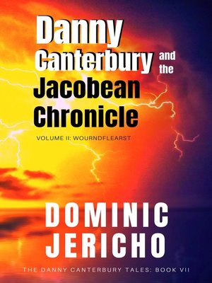 cover image of Danny Canterbury and the Jacobean Chronicle